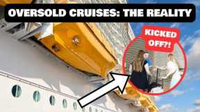 Kicked Off Before Boarding: The Reality of Oversold Cruises (AVOID!)