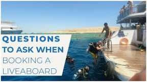 Questions to Ask When Booking a Scuba Liveaboard