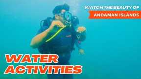 Andaman Scuba Diving | Elephant Beach Water Sports | Havelock Island Water Activities in Andaman