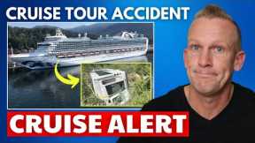 CRUISE NEWS: Travel Advisory, Cruise Tour Accident & More