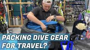 How to PACK your dive gear for TRAVEL! - w/ DM Drake