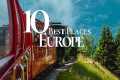 10 Best Places to Visit in Europe