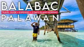 BALABAC PALAWAN | Complete Travel Guide + Expenses + Island Hopping for 3 Days