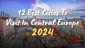 12 Best Cities To Visit In Central Europe | Europe Travel Guide#europe #europetravel