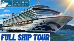 Princess Cruises: FULL tour of Caribbean Princess