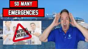 CRUISE SHIP CHAOS! 5 Medical Emergencies in 11 Days?