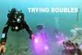 I tried scuba diving with double