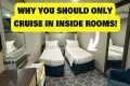 Why I ONLY cruise in interior cabins