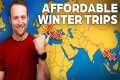 10 Cheap (and EPIC) Winter Travel