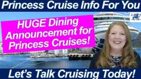 CRUISE NEWS! HUGE Princess Cruises Dining Announcement! Will It Change When You Pay for Your Cruise?