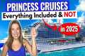 PRINCESS CRUISES!! What’s Included