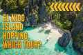 EL NIDO Palawan Island Hopping 2025