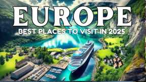 20 Most Beautiful Places To Visit In Europe in 2025 | 4K Travel Guide