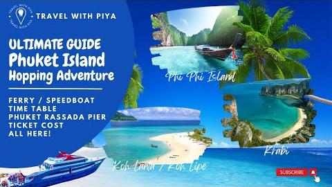 Island Hopping from Phuket: A Ferry and Speedboat Guide to the Best Islands in the Andaman Sea