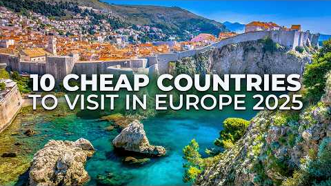 10 UNBELIEVABLY CHEAP EUROPE destinations for budget travel in 2025