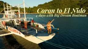 4 days island hopping from Coron to El Nido with Big Dream Boatman | The Philippines | Episode 2