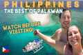 The Best Of Palawan 🏝️ Remote Island 