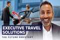 Corporate Travel Made Easy: Executive 