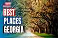 GEORGIA BEST PLACES TO VISIT |