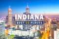 Indiana Places | Top 15 Best Places