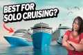 SOLO FRIENDLIEST Cruise Lines for