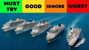 Cruise Employee Ranks Cruises from Worst to Best