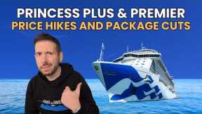 Princess Plus and Premier Changes | What You Need to Know