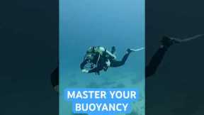 The Secret to Perfect Buoyancy While Scuba Diving