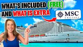 MSC Cruises What's Included and What’s NOT *New & Updated in 2025*