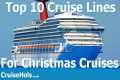 Top 10 Cruise Lines For Christmas