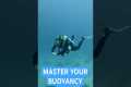 The Secret to Perfect Buoyancy While