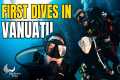 We Went Scuba Diving In Vanuatu!