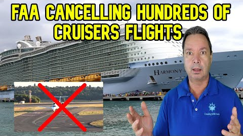 HUNDREDS OF CRUISERS FLIGHTS CANCELLED, CRUISE NEWS