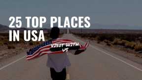 Best-places in usa for tour - 25 best places to visit in the usa |