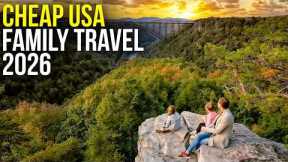 10 BEST USA Family Vacation Destinations for BUDGET TRAVEL in 2026