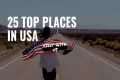 Best-places in usa for tour - 25 best 
