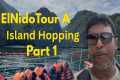 ELNIDO ISLAND HOPPING TOUR A PART-1
