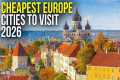 10 BEST CITIES in EUROPE for Budget