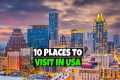 Top 10 Places to Visit in the USA |