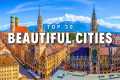 Top 30 Most Beautiful Cities To Visit 