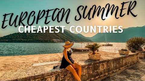 5 CHEAPEST EUROPEAN Countries SUMMER Holiday