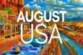 Best Places To Visit In USA In August 