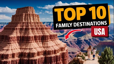 Top 10 Family Vacation Spots in the USA You Won't Believe! (2025 Edition)