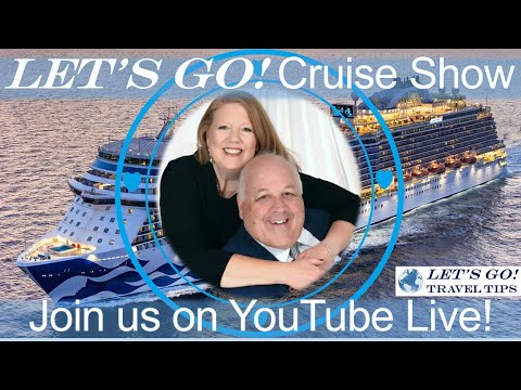 LET'S GO! FRIDAY Night LIVE CRUISE SHOW w/Allison & Gordon 8 pm Eastern Time