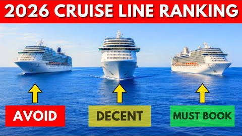 Which Cruise Line to Choose in 2026 – RANKED WORST TO BEST!