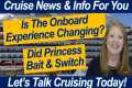 CRUISE NEWS! Did Princess Pull a Bait 