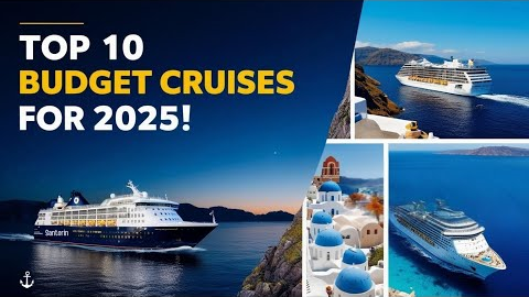 Top 10 European Cruises for 2025