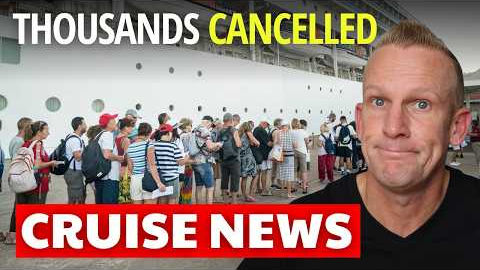🚨CRUISES CANCELLED: Thousands of Passengers Impacted!