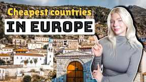 Cheapest Countries in Europe You Need to Visit ✈️ (Budget Travel Guide)
