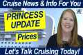 CRUISE NEWS! Princess Cruise Prices